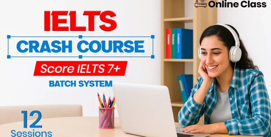 IELTS - Crash Courses - Private Batch 3 Week