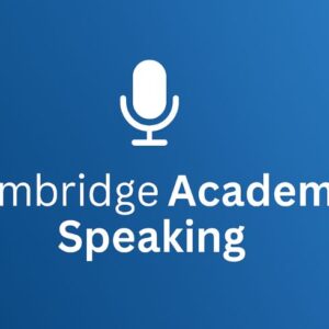 Cambridge Academic Speaking Tests
