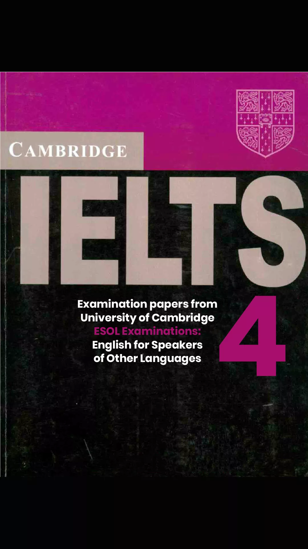 Cambridge IELTS 4 book for IELTS academic and general training practice