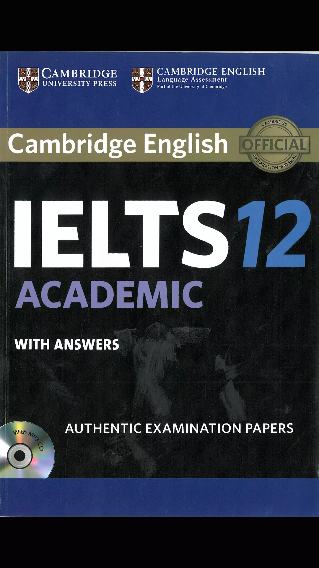 Cambridge IELTS 12 book with official IELTS exam questions