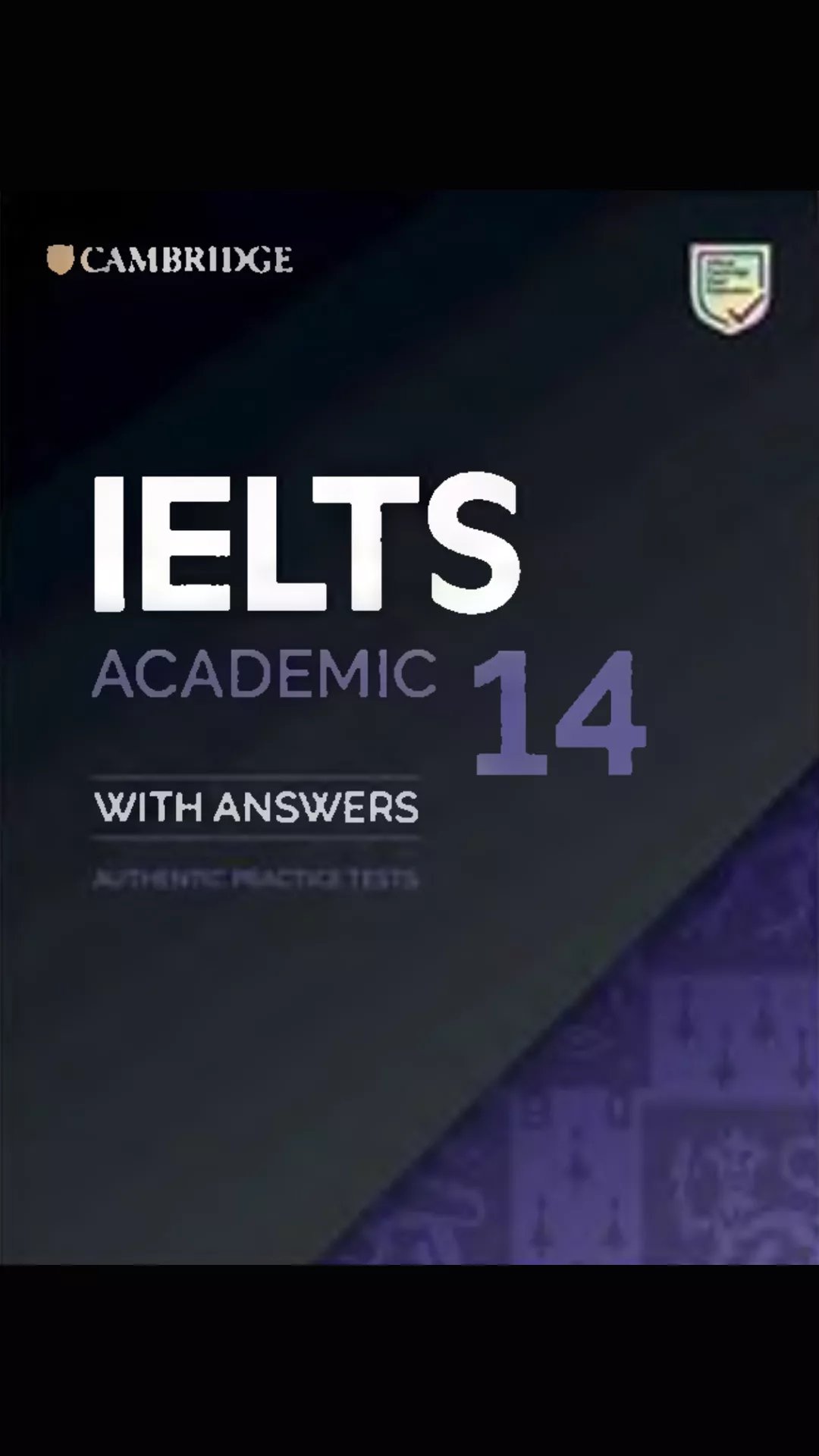 Cambridge IELTS 14 book for official IELTS practice tests