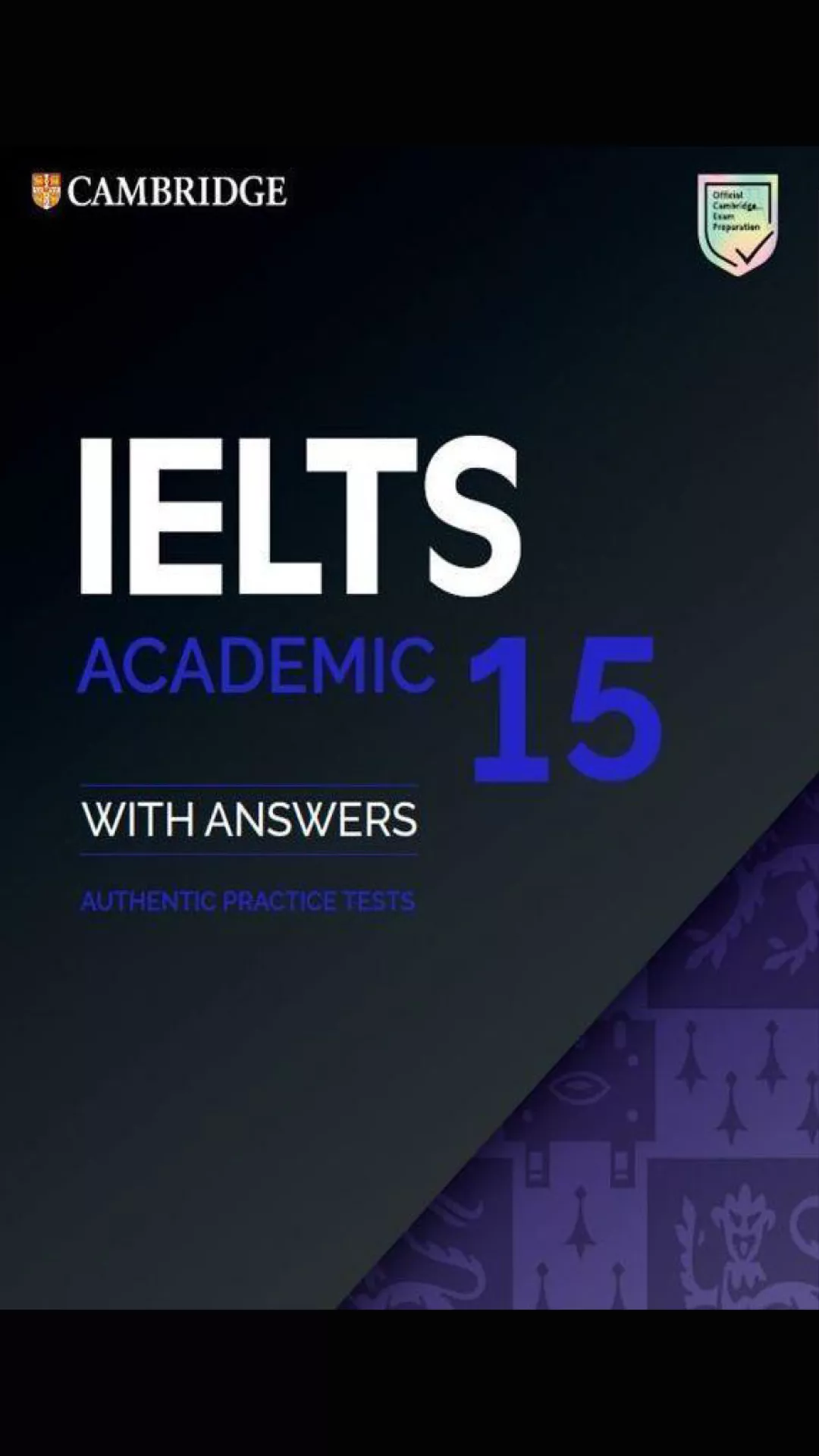 Cambridge IELTS 15 preparation book with authentic IELTS exam papers
