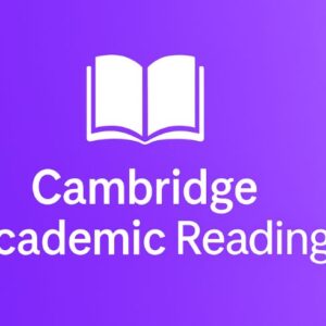Cambridge Academic Reading Tests